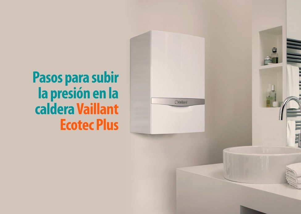 Pasos para subir la presión en caldera Vaillant Ecotec Plus Pasos para subir la presión en caldera Vaillant Ecotec Plus